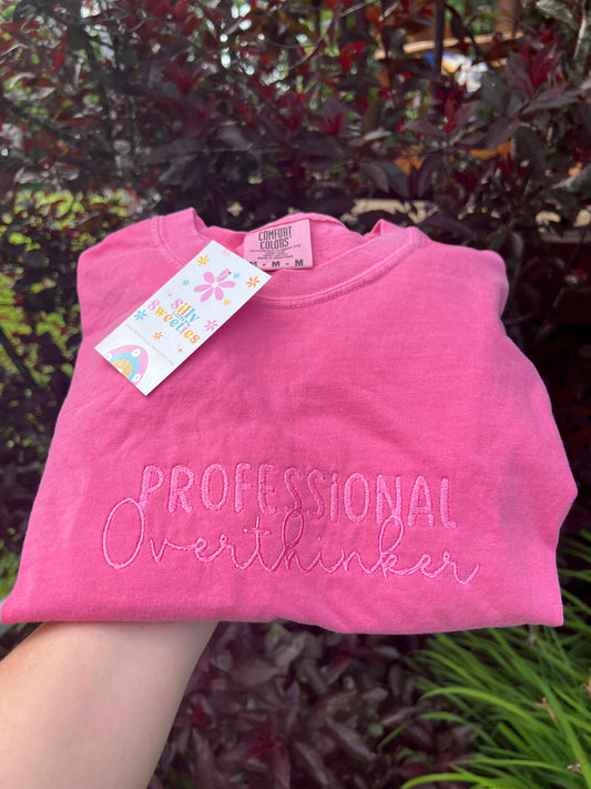 Professional Overthinker Embroidered t-shirt Comfort Colors