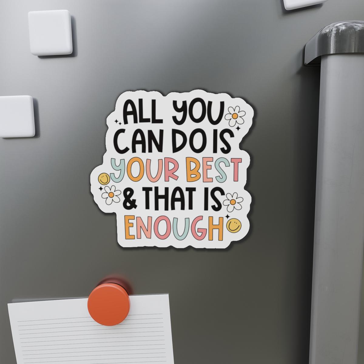 Positive affirmation fridge magnet, funny magnet, positive quote magnet, fridge decor