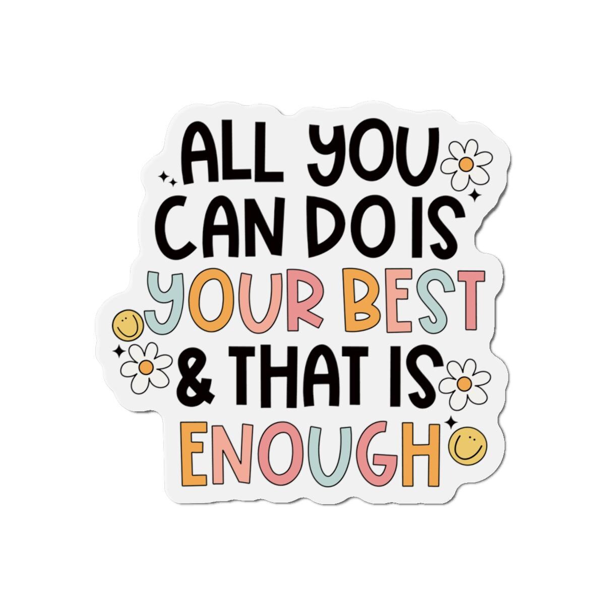 Positive affirmation fridge magnet, funny magnet, positive quote magnet, fridge decor