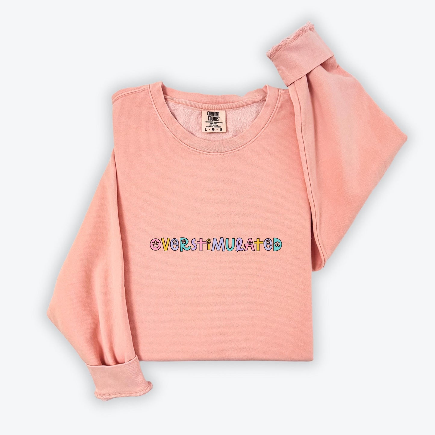Overstimulated Sweatshirt, Overstimulated Crewneck, Anxiety Sweatshirt, Mental Health Sweatshirt, Funny sweatshirt comfort colors