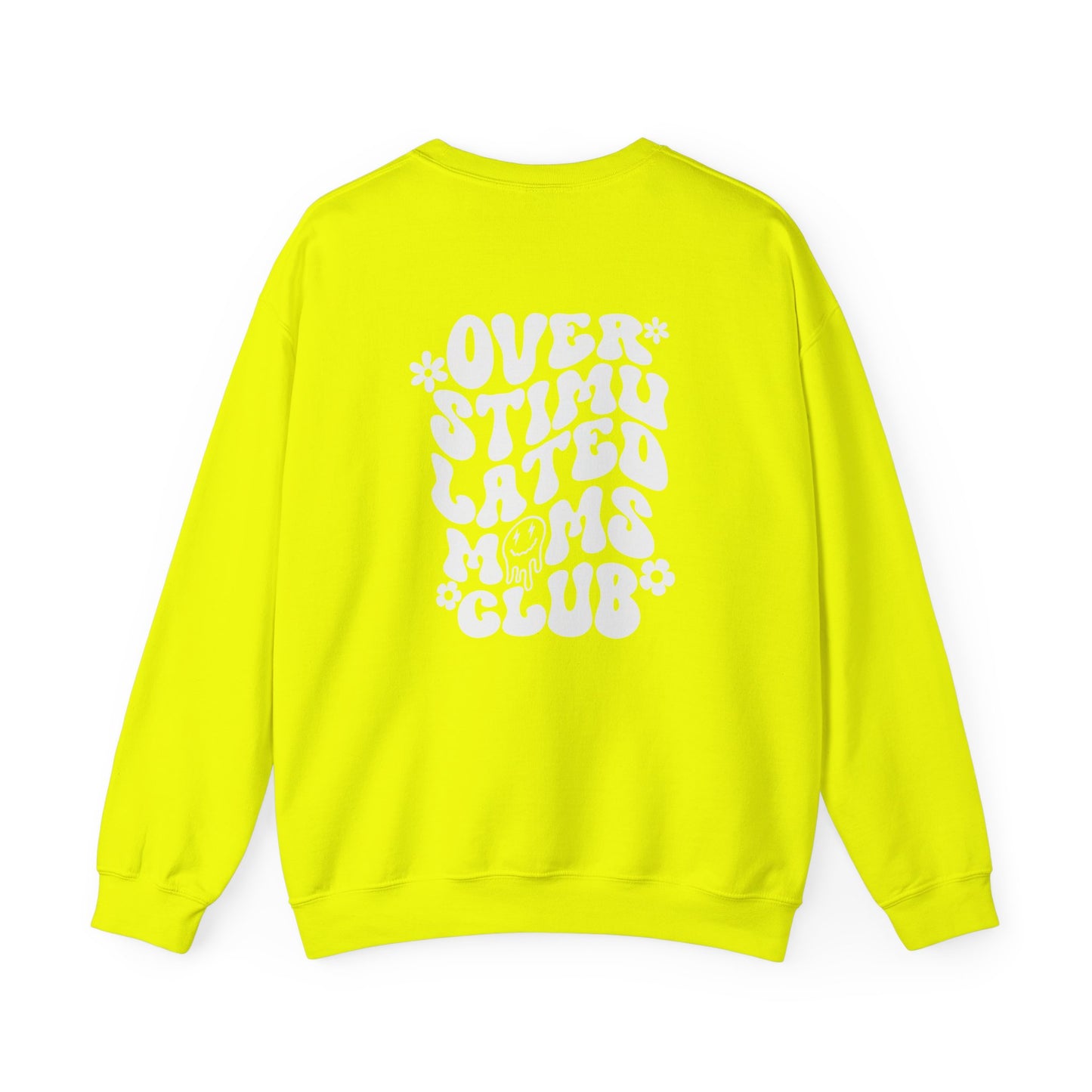 Over Stimulated Moms Club Crewneck Sweatshirt sizes small to 5XL