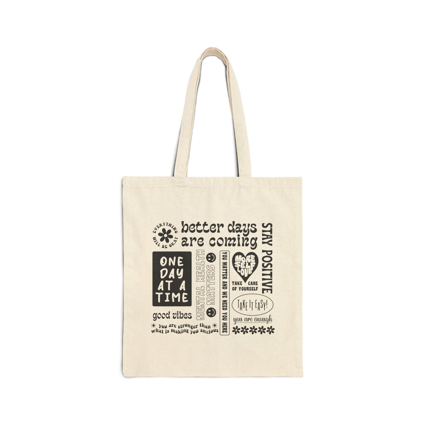 Better days are coming positivity Cotton Canvas Tote Bag