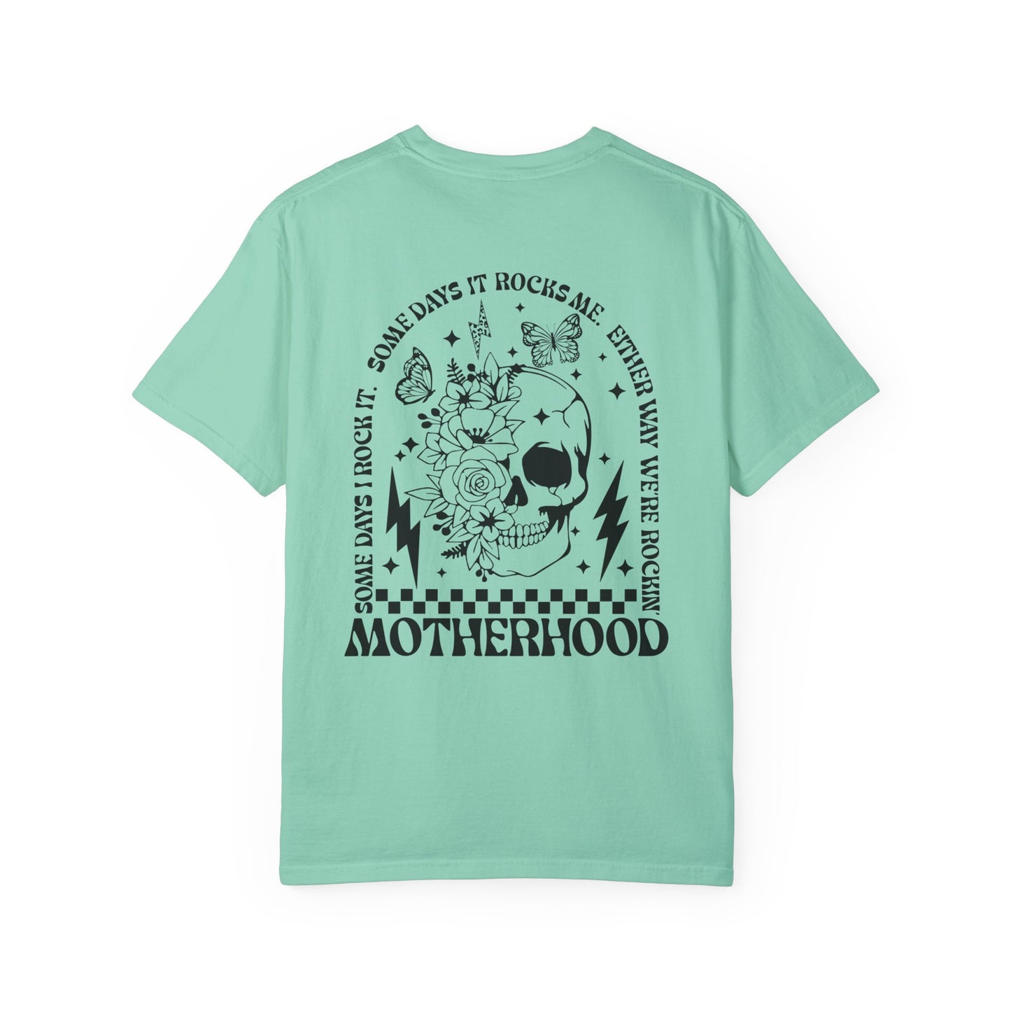 Rockin Motherhood Comfort Colors T-shirt, two side print graphic t-shirt