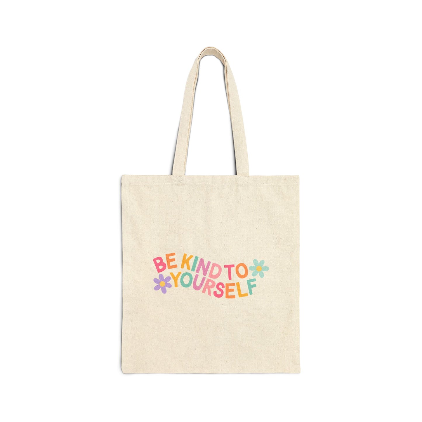Be kind to yourself Cotton Canvas Tote Bag