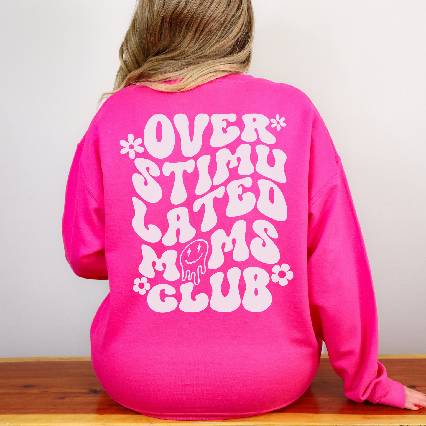 Over Stimulated Moms Club Crewneck Sweatshirt sizes small to 5XL