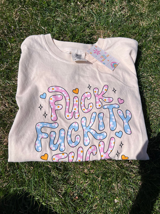 Fuck fuckity fuck tshirt
