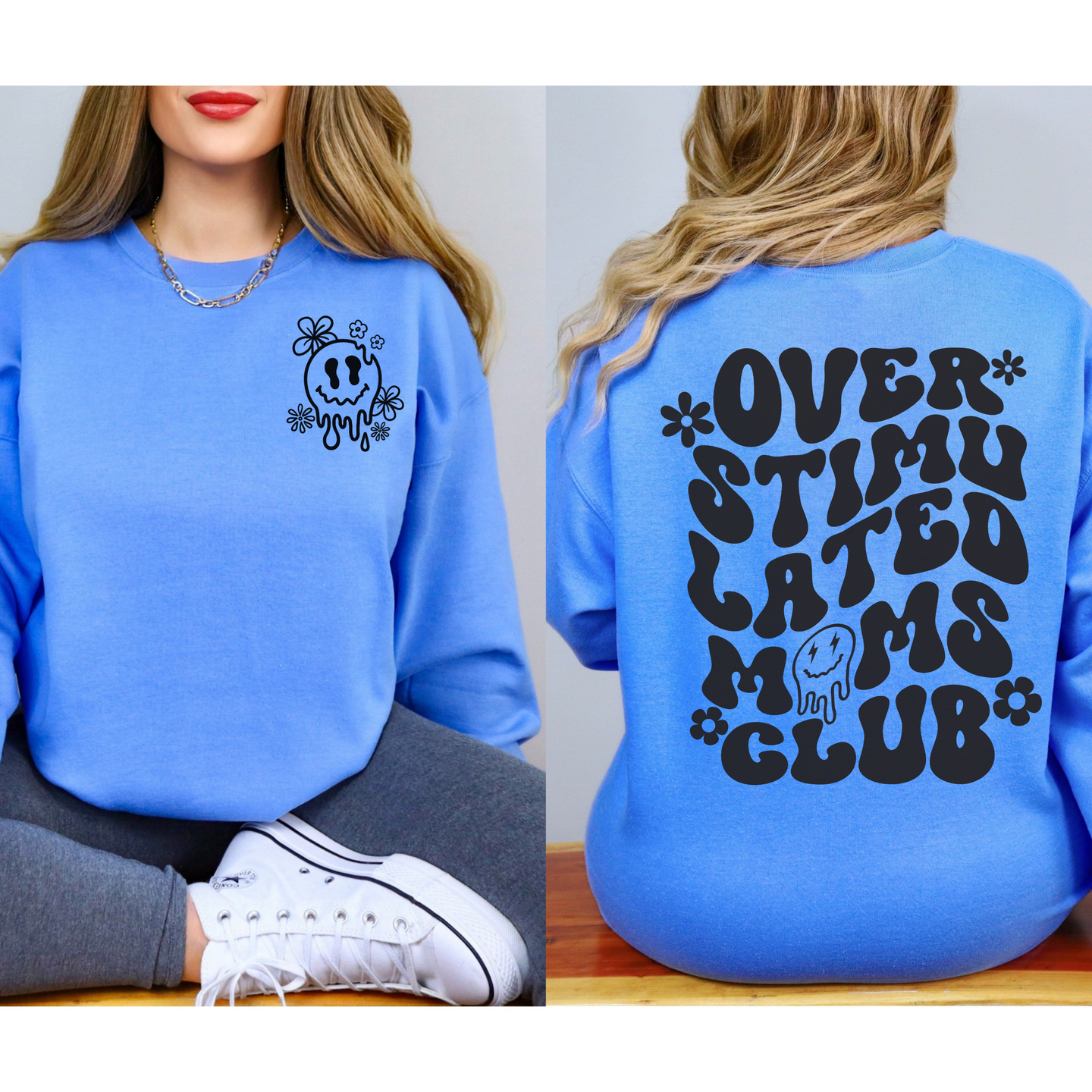 Over Stimulated Moms club Crewneck Sweatshirt