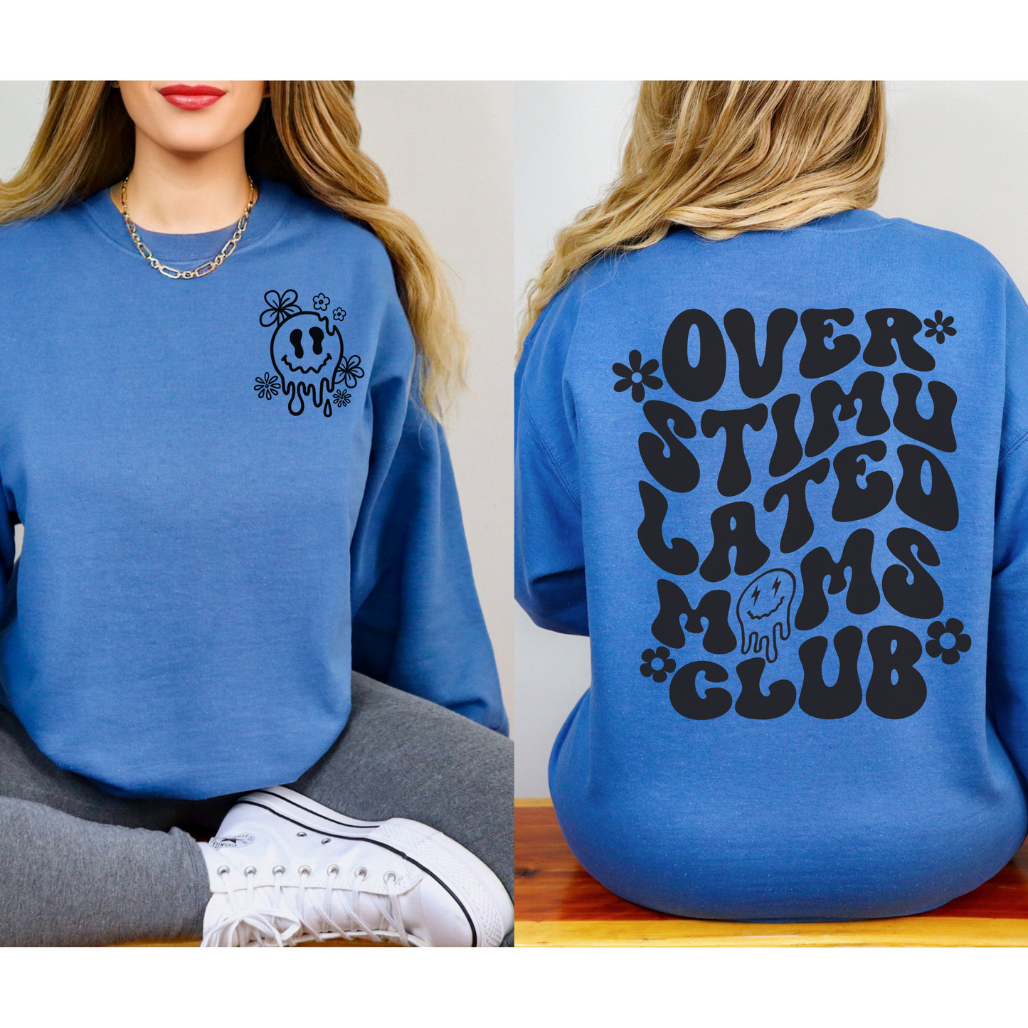 Over Stimulated Moms club Crewneck Sweatshirt