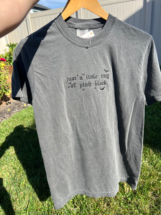 Just a Little Ray of Pitch Black Tshirt Embroidered