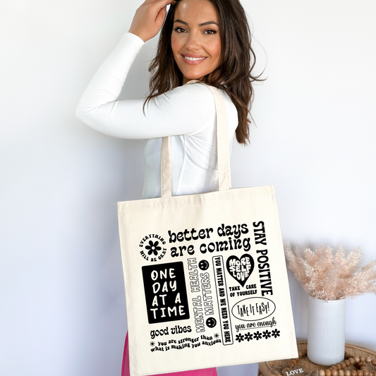 Better days are coming positivity Cotton Canvas Tote Bag