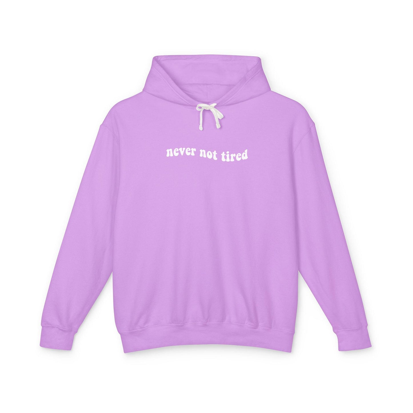 Never not tired comfort colors hoodie, always tired club sweater, minimalist hoodie, funny quote hoodie, tired girl hoodie