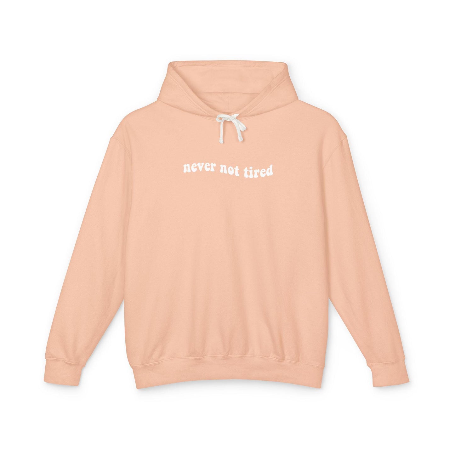 Never not tired comfort colors hoodie, always tired club sweater, minimalist hoodie, funny quote hoodie, tired girl hoodie