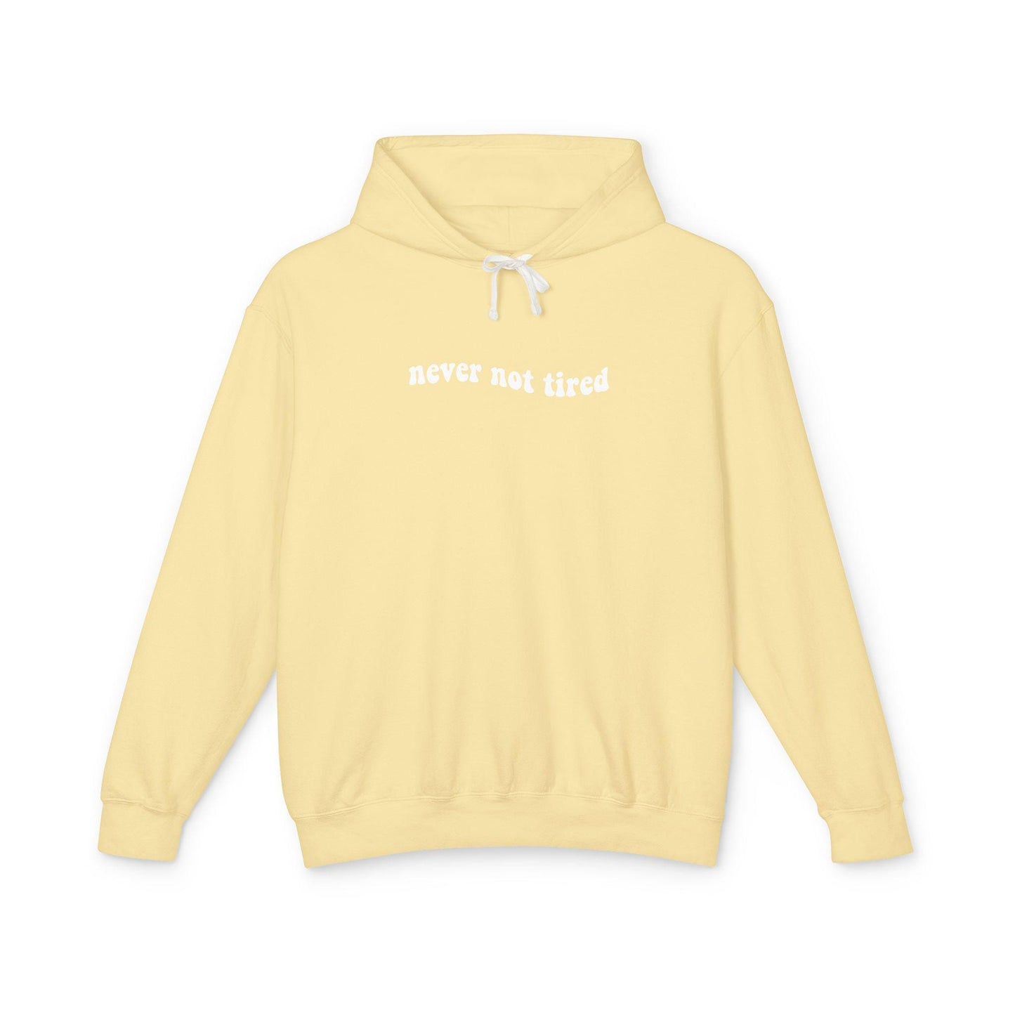 Never not tired comfort colors hoodie, always tired club sweater, minimalist hoodie, funny quote hoodie, tired girl hoodie