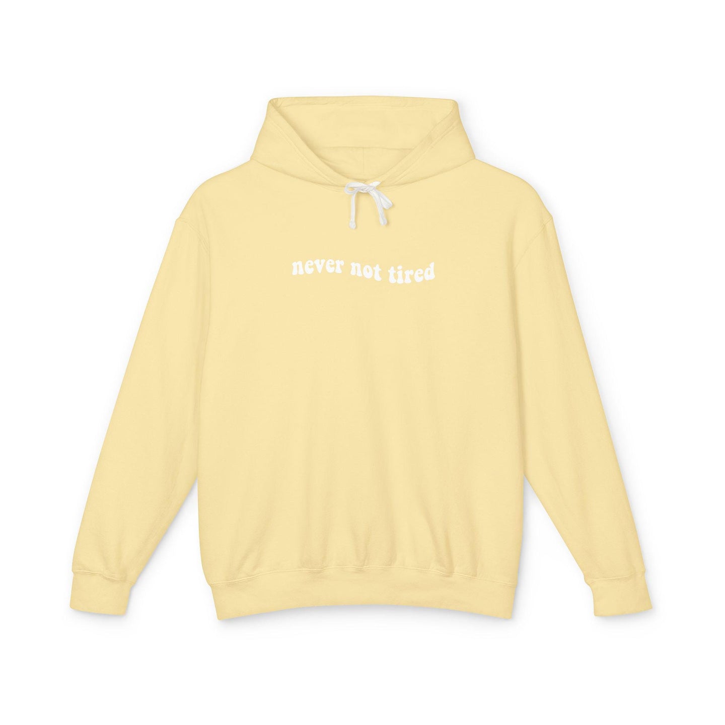 Never not tired comfort colors hoodie, always tired club sweater, minimalist hoodie, funny quote hoodie, tired girl hoodie
