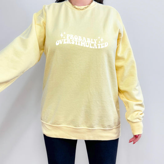 probably overstimulated comfort colors sweater, minimalist gift for her anniversary birthday, mental health sweater, Trendy Sweater